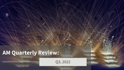 Q3, 2022 – Additive Manufacturing Review: Can Additive Manufacturing printers sense, think and learn?
